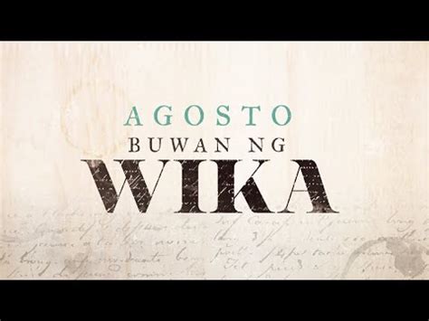 Buwan Ng Wika 2023: Wikang Sariling Atin .